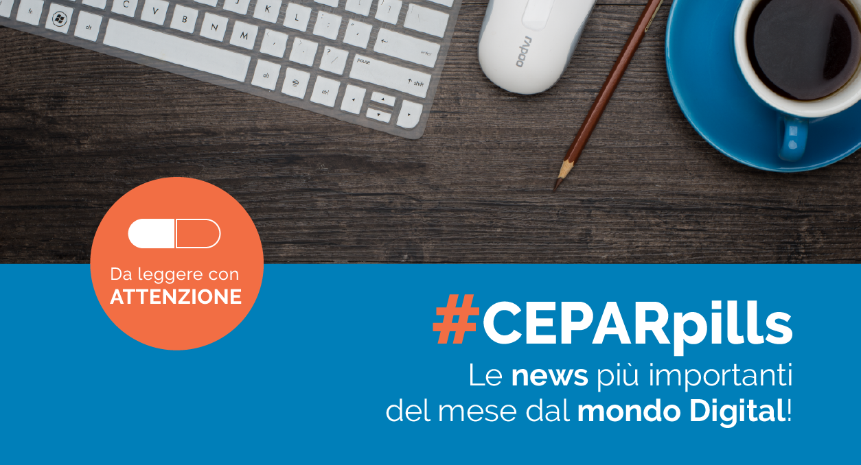 CeparPills - news digital più importanti mese-1