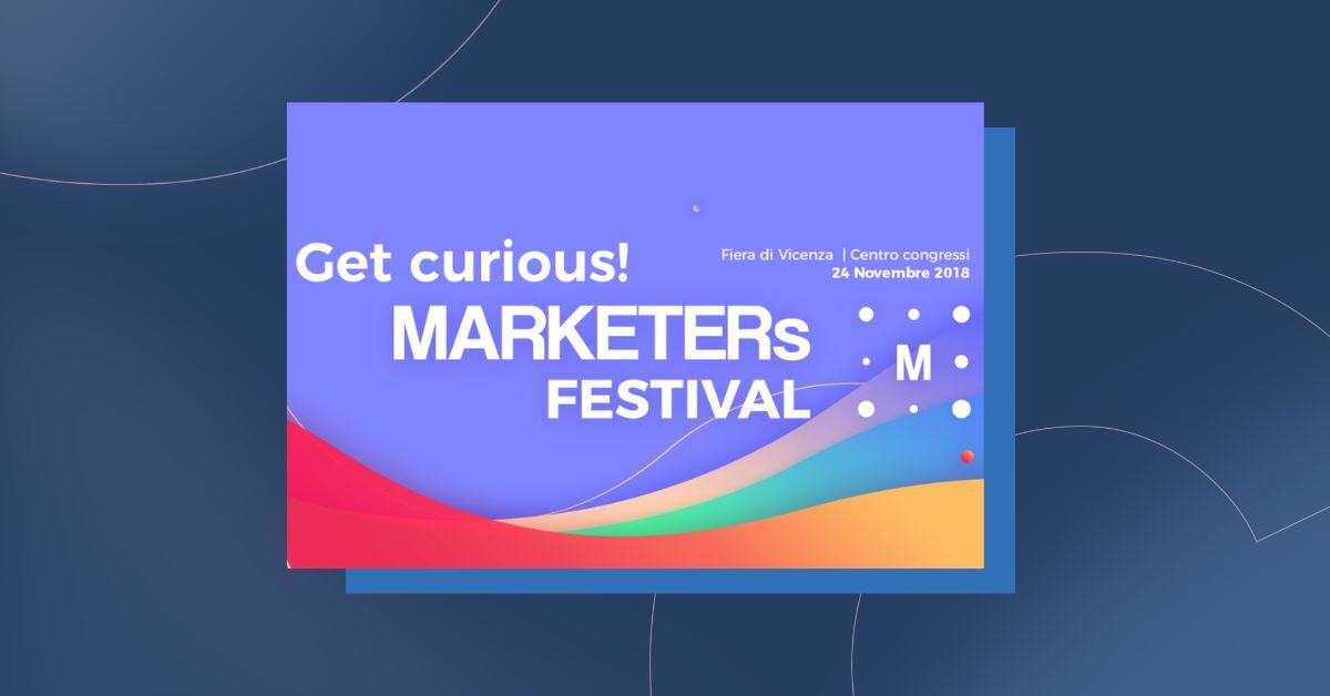 Cepar Digital Agency partner di MARKETERs Festival 2018: il Comunicato Ufficiale